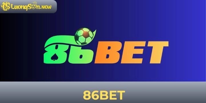 86BET - Top những ưu điểm làm nên sức hút của thương hiệu