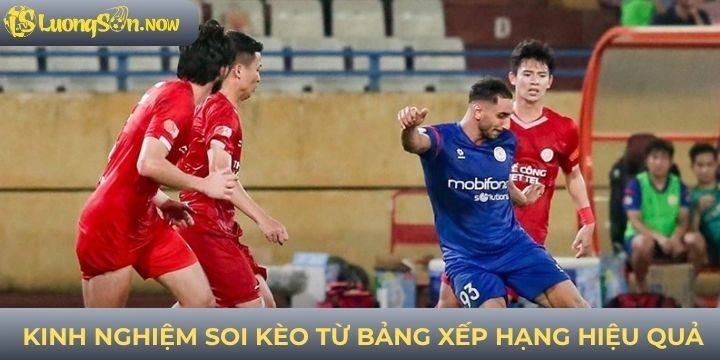 Hãy kết hợp thông tin với phong độ thực để đưa ra nhận định