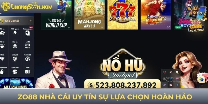 Zo88 nhà cái uy tín hot 2026 đáng lựa chọn 