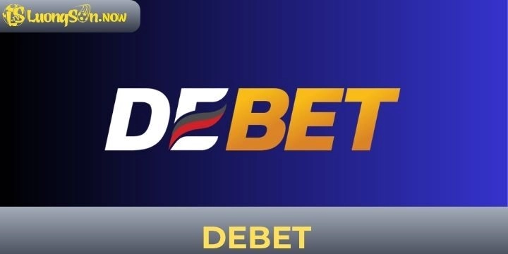 Debet - Nhà cái cá cược đình đám xanh chín nhất 2026