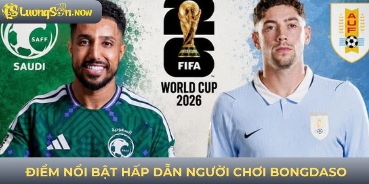 Ưu điểm thu hút người chơi chọn trang Bongdaso 