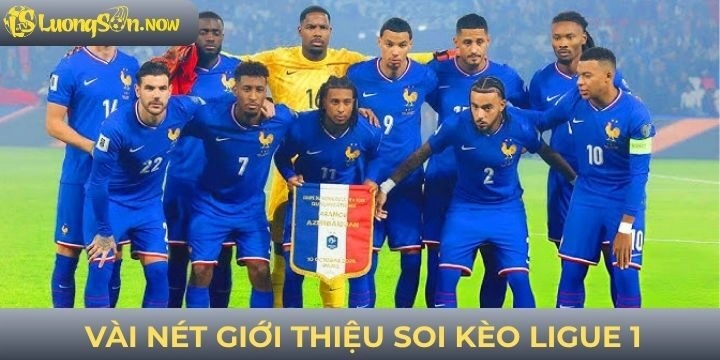 Soi kèo Ligue 1 được nhiều người chơi yêu thích