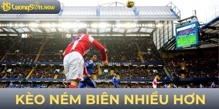 Kèo ném biên nhiều hơn - Cách thức dự đoán chính xác nhất