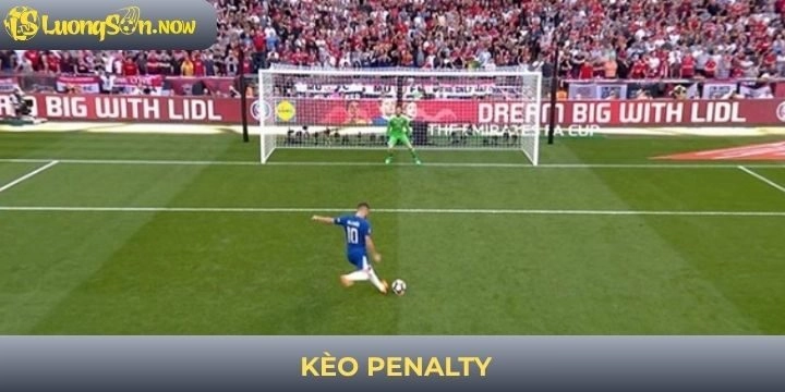 Kèo penalty - Bỏ túi kinh nghiệm cá cược giúp bạn thắng lớn