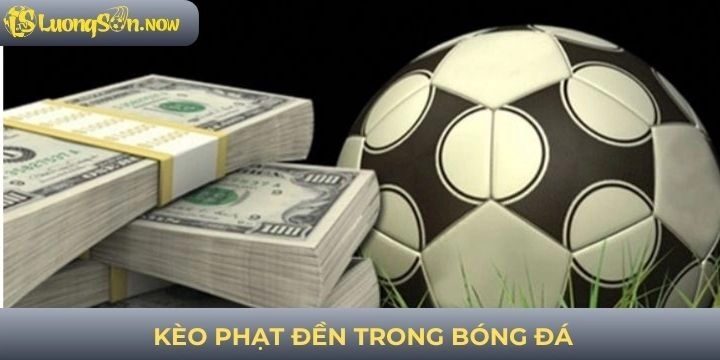 Kèo phạt đền trong bóng đá