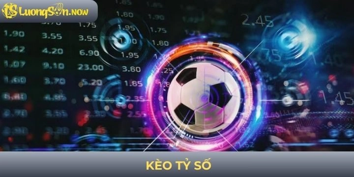 Kèo tỷ số - Soi kèo dự đoán kết quả chuẩn cho tân binh
