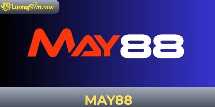 May88 - Nhà cái cá cược thể thao số 1 Việt Nam