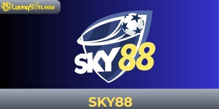 Sky88 - Chất lượng đến từ sự xanh chín và uy tín 100%