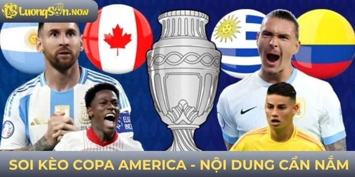 Soi kèo Copa America được nhiều người quan tâm và tìm hiểu