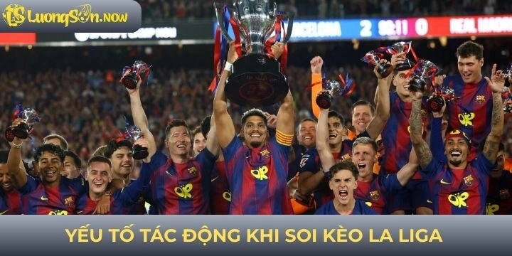 Cách soi kèo La Liga nhận định chuẩn nhất