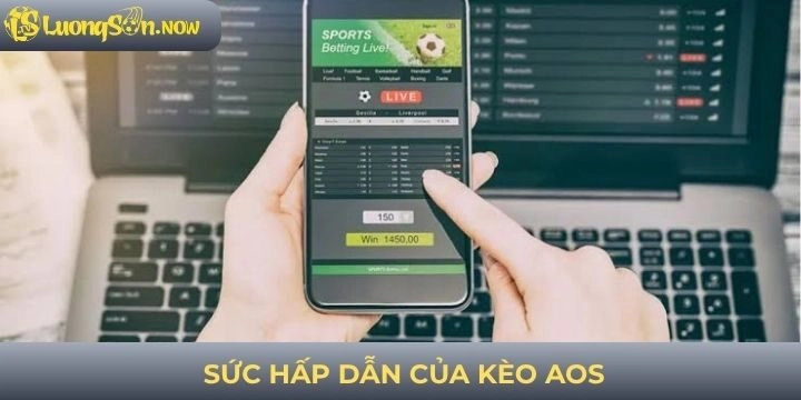 Sức hấp dẫn của kèo AOS trong bóng đá