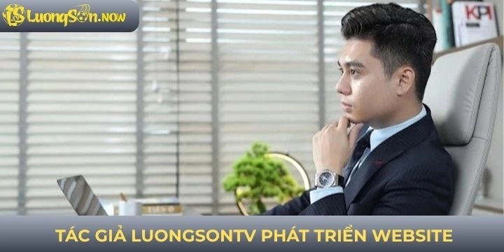 Tác giả Hoàng Nguyên đặt ra mục tiêu phát triển web rõ ràng