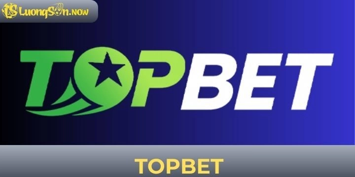 TOPBET - 10 năm khẳng định đẳng cấp nhà cái uy tín