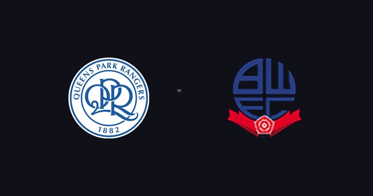 Queens Park Rangers FC vs Bolton Wanderers FC