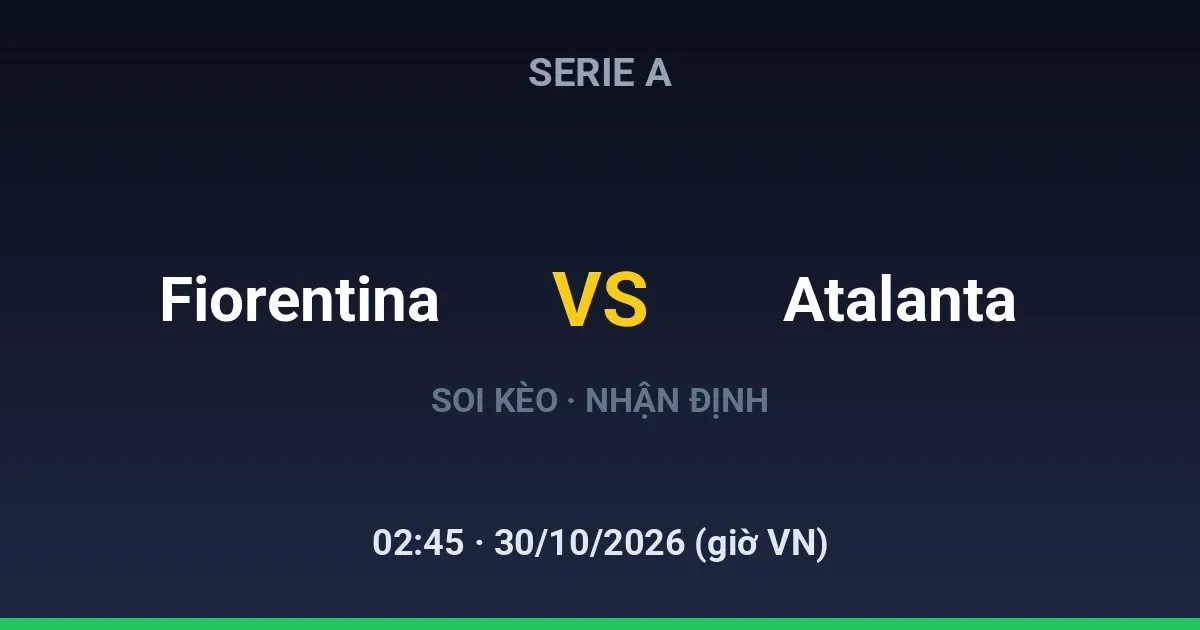 Fiorentina vs Atalanta