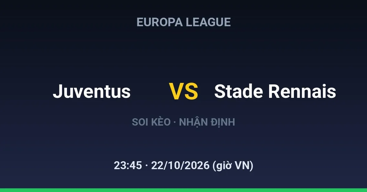 Juventus vs Stade Rennais FC